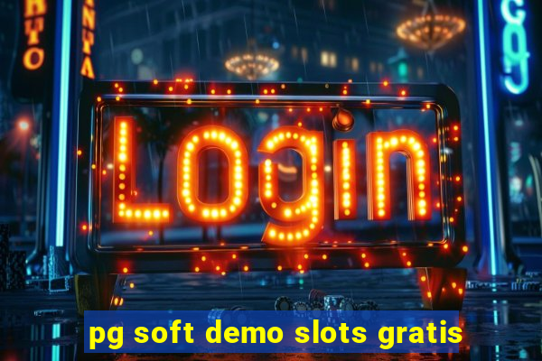 pg soft demo slots gratis